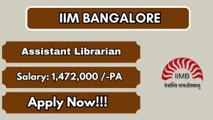 IIM Bangalore Assistant Librarian Recruitment 2026 - Apply Online