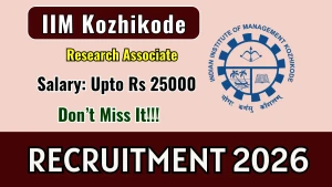 IIM Kozhikode Research Associate Recruitment 2026 - Apply Online