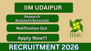 IIM Udaipur Research Assistant/Associate Recruitment 2026 - Apply Online IIM Udaipur Research Assistant/Associate Recruitment 2026 - Apply Online