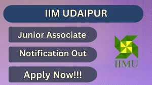 IIM Udaipur Junior Associate Recruitment 2026 - Apply Online IIM Udaipur Junior Associate Recruitment 2026 - Apply Online