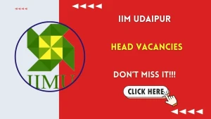 IIM Udaipur Head Recruitment 2026 - Apply Online IIM Udaipur Head Recruitment 2026 - Apply Online