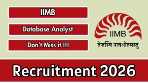 IIMB Database Analyst Recruitment 2026 - Apply Online IIMB Database Analyst Recruitment 2026 - Apply Online