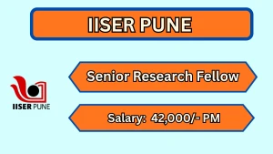 IISER Pune Senior Research Fellow Recruitment 2026 - Walkin