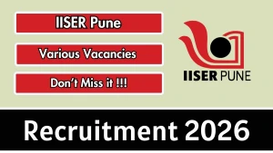 IISER Pune Recruitment 2026 - Walkin for Teaching Associate, Project Associate and More Posts IISER Pune Recruitment 2026 - Walkin for Teaching Associate, Project Associate and More Posts