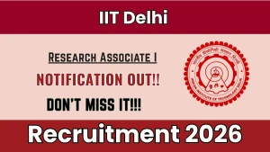 IIT Delhi Research Associate I Recruitment 2026 - Apply Online
