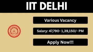 IIT Delhi Recruitment 2026 - Apply Online for 14 Project Consultant, Research Engineer and More Posts IIT Delhi Recruitment 2026 - Apply Online for 14 Project Consultant, Research Engineer and More Posts