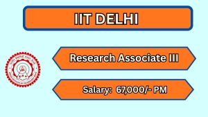 IIT Delhi Research Associate III Recruitment 2026 - Apply Online IIT Delhi Research Associate III Recruitment 2026 - Apply Online