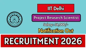 IIT Delhi Project Research Scientist Recruitment 2026 - Apply Online IIT Delhi Project Research Scientist Recruitment 2026 - Apply Online