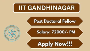 IIT Gandhinagar Post Doctoral Fellow Recruitment 2026 - Apply Online IIT Gandhinagar Post Doctoral Fellow Recruitment 2026 - Apply Online