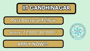 IIT Gandhinagar Post Doctoral Fellow Recruitment 2026 - Apply Online IIT Gandhinagar Post Doctoral Fellow Recruitment 2026 - Apply Online