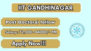 IIT Gandhinagar Post-Doctoral Fellow Recruitment 2026 - Apply Online