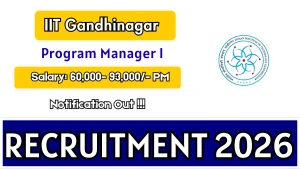 IIT Gandhinagar Program Manager I Recruitment 2026 - Apply Online