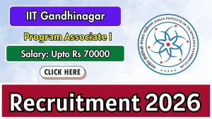 IIT Gandhinagar Program Associate I Recruitment 2026 - Apply Online IIT Gandhinagar Program Associate I Recruitment 2026 - Apply Online