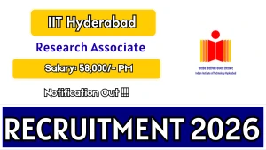 IIT Hyderabad Research Associate Recruitment 2026 - Apply Online IIT Hyderabad Research Associate Recruitment 2026 - Apply Online