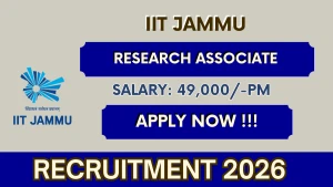 IIT Jammu Research Associate Recruitment 2026 - Apply Online IIT Jammu Research Associate Recruitment 2026 - Apply Online