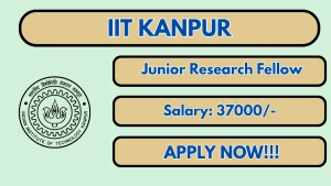 IIT Kanpur Junior Research Fellow Recruitment 2026 - Apply Online