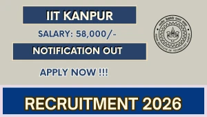 IIT Kanpur Research Associate Recruitment 2026 - Apply Online IIT Kanpur Research Associate Recruitment 2026 - Apply Online