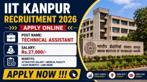 IIT Kanpur Technical Assistant Recruitment 2026 - Apply Online IIT Kanpur Technical Assistant Recruitment 2026 - Apply Online