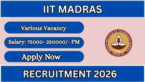 IIT Madras Recruitment 2026 - Apply Online for 13 Chief Technology Officer, Senior Project Engineer and More Posts IIT Madras Recruitment 2026 - Apply Online for 13 Chief Technology Officer, Senior Project Engineer and More Posts