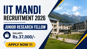 IIT Mandi Junior Research Fellow Recruitment 2026 - Apply Online IIT Mandi Junior Research Fellow Recruitment 2026 - Apply Online