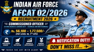 Indian Air Force AFCAT 02/2026 Recruitment 2026 Notification Out - Apply Online For 379 Posts Indian Air Force AFCAT 02/2026 Recruitment 2026 Notification Out - Apply Online For 379 Posts