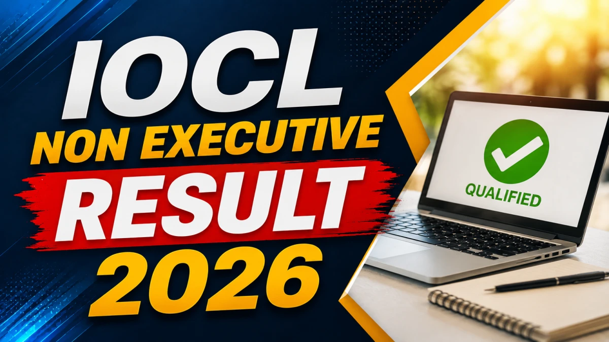 IOCL Non Executive Result 2026 OUT (Direct Link) - Download Scorecard @ iocl.com