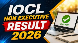IOCL Non Executive Result 2026 OUT (Direct Link) - Download Scorecard @ iocl.com IOCL Non Executive Result 2026 OUT (Direct Link) - Download Scorecard @ iocl.com