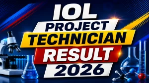 IOL Project Technician Result 2026 OUT (Direct Link) - Download Scorecard @ indiaoptel.in