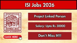 ISI Project Linked Person Recruitment 2026 - Apply Online