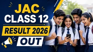 JAC Class 12th Result 2026 Out - Check Online, Direct Link at jacresults.com