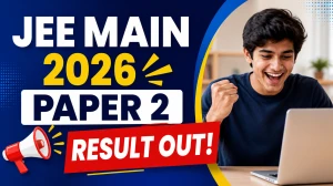 JEE Main 2026 Paper 2 Result Out - Check NTA B.Arch/ B.Planning Scorecard Online at jeemain.nta.nic.in
