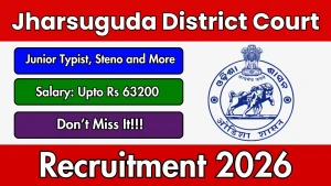 Jharsuguda District Court Recruitment 2026 - Apply Offline for 11 Junior Typist,Steno and More Posts