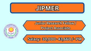 JIPMER Recruitment 2026 - Apply Online for Junior Research Fellow, Project Associate Post