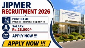 JIPMER Project Technical Support III Recruitment 2026 - Apply Online JIPMER Project Technical Support III Recruitment 2026 - Apply Online