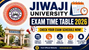 Jiwaji University Exam Time Table 2026 Released for June Examinations at jiwaji.edu