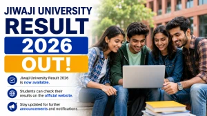 Jiwaji University Result 2026 Out - Check 1st Semester UG and PG Results Online at jiwaji.edu
