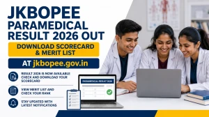 JKBOPEE Paramedical Result 2026 Out - Download Scorecard & Merit List at jkbopee.gov.in JKBOPEE Paramedical Result 2026 Out - Download Scorecard & Merit List at jkbopee.gov.in