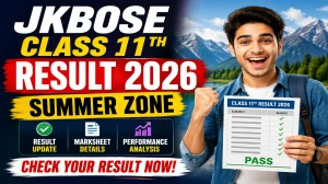 JKBOSE Class 11th Result 2026 Summer Zone Out at jkresults.nic.in - Check Result by Name and Roll Number JKBOSE Class 11th Result 2026 Summer Zone Out at jkresults.nic.in - Check Result by Name and Roll Number