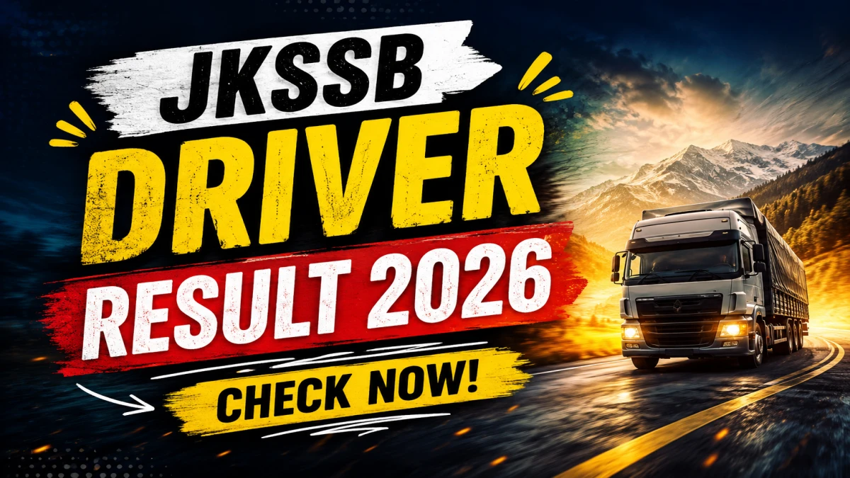 JKSSB Driver Result 2026 OUT (Direct Link) - Download Scorecard @ jkssb.nic.in