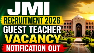 JMI Recruitment 2026 - Apply Offline for Primary Teacher, Nursery Teacher and More Posts JMI Recruitment 2026 - Apply Offline for Primary Teacher, Nursery Teacher and More Posts