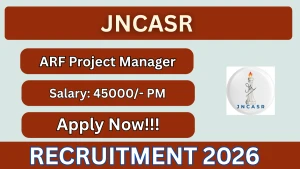 JNCASR ARF Project Manager Recruitment 2026 - Apply Online JNCASR ARF Project Manager Recruitment 2026 - Apply Online