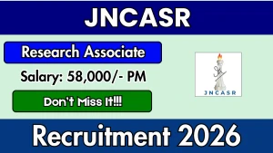 JNCASR Research Associate Recruitment 2026 - Apply Online