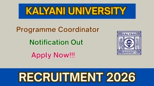 Kalyani University Programme Coordinator Recruitment 2026 - Apply Offline Kalyani University Programme Coordinator Recruitment 2026 - Apply Offline