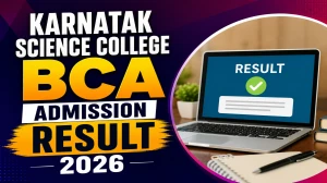 Karnatak Science College Admission Result 2026 (Out) – BCA Final Selection List