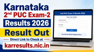 Karnataka 2nd PUC Exam-2 Results 2026 Out - Direct Link to Check at karresults.nic.in Karnataka 2nd PUC Exam-2 Results 2026 Out - Direct Link to Check at karresults.nic.in