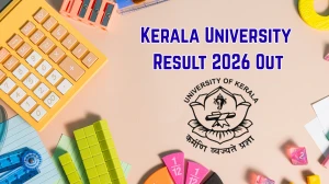Kerala University Result 2026 Out - Check 1st, 3rd, 5th Sem Five Year MBA Integrated Results Online @ keralauniversity.ac.in