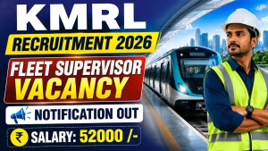 KMRL Fleet Supervisor Recruitment 2026 - Apply Online