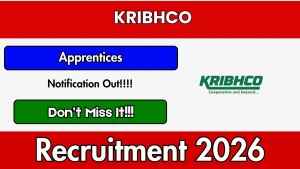 KRIBHCO Apprentices Recruitment 2026 - Apply Online KRIBHCO Apprentices Recruitment 2026 - Apply Online