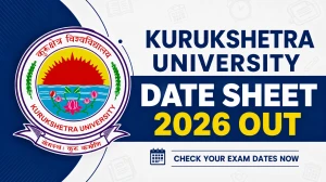 Kurukshetra University Date Sheet 2026 Out for MA Psychology & BCA Exams at kuk.ac.in Kurukshetra University Date Sheet 2026 Out for MA Psychology & BCA Exams at kuk.ac.in