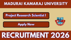 Madurai Kamaraj University Project Research Scientist Recruitment 2026 - Apply Online Madurai Kamaraj University Project Research Scientist Recruitment 2026 - Apply Online